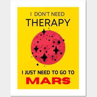 I don't need therapy, I just need to go to Mars Posters and Art